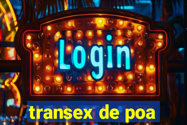 transex de poa